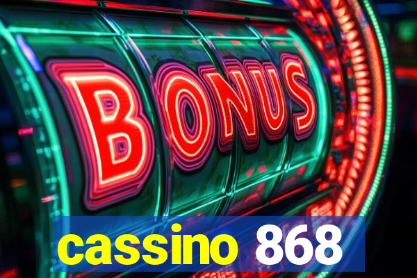 cassino 868